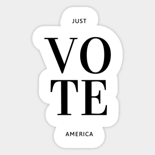 JUST VOTE America Sticker